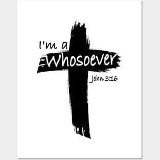 I'm a Whosoever Posters and Art